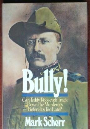 Seller image for Bully! for sale by Canford Book Corral
