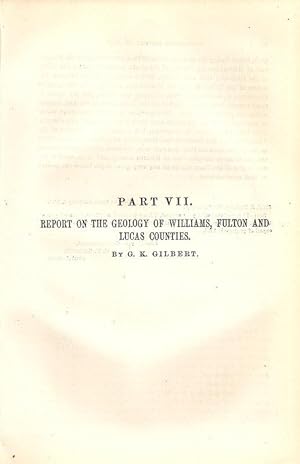 Bild des Verkufers fr REPORT ON THE GEOLOGY OF WILLIAMS, FULTON AND LUCAS COUNTIES. zum Verkauf von Legacy Books