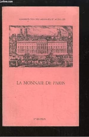 Imagen del vendedor de La Monnaie de Paris. a la venta por Le-Livre