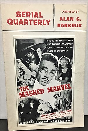 Imagen del vendedor de Serial (Film) Quarterly #2 (The Masked Marvel, Son of Geronimo, Terry and the Pirates, Shadow of Chinatown starring Bela Lugosi, Brick Bradford a la venta por Philosopher's Stone Books