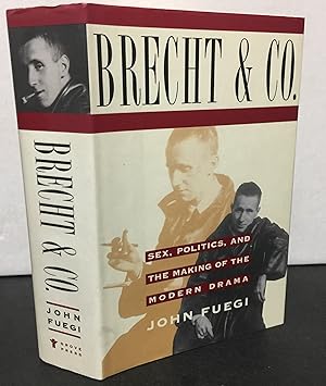 Image du vendeur pour Brecht and Company: Sex, Politics, and the Making of the Modern Drama mis en vente par Philosopher's Stone Books