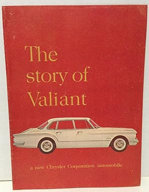 The Story of Valiant a new Chrysler Corporation automobile