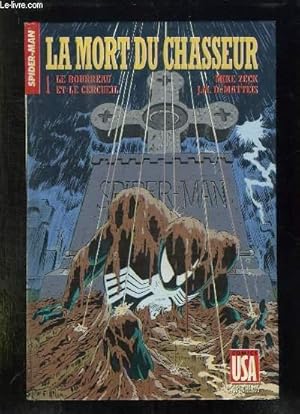 Immagine del venditore per SPIDER MAN. LA MORT DU CHASSEUR. 1: LE BOURREAU ET LE CERCUEIL. venduto da Le-Livre