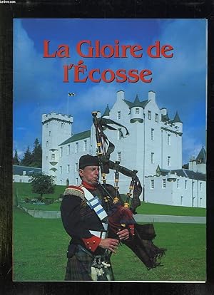 Bild des Verkufers fr LA GLOIRE DE L ECOSSE. zum Verkauf von Le-Livre