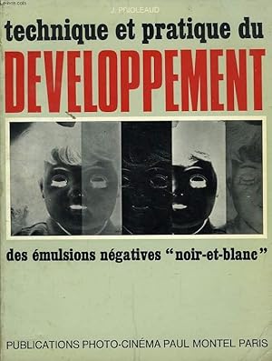 Image du vendeur pour TECHNIQUE ET PRATIQUE DU DEVELOPPEMENT DES EMULSIONS NEGATIVES 'NOIR ET BLANC' mis en vente par Le-Livre