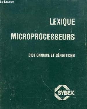 Seller image for LEXIQUE MICROPROCESSEURS for sale by Le-Livre