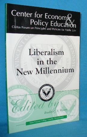 Imagen del vendedor de Liberalism in the New Millennium a la venta por Alhambra Books