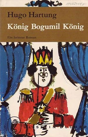 Imagen del vendedor de Knig Bogumil Knig. Ein heiterer Roman. a la venta por Online-Buchversand  Die Eule