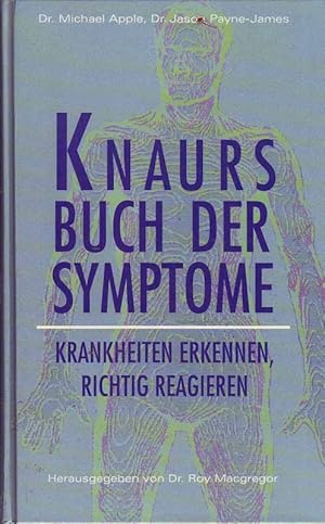 Bild des Verkufers fr Knaurs Buch der Symptome. Krankheiten erkennen, richitg reagieren. zum Verkauf von Online-Buchversand  Die Eule