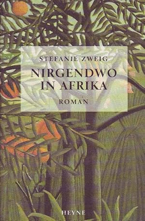 Bild des Verkufers fr Nirgendwo in Afrika. Roman. zum Verkauf von Online-Buchversand  Die Eule