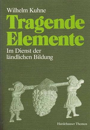 Bild des Verkufers fr Tragende Elemente - Im Dienst der lndlichen Bildung - Vortrge und Ansprachen zum Verkauf von Online-Buchversand  Die Eule