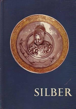 Das kleine Buch vom Silber.