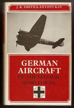 Imagen del vendedor de GERMAN AIRCRAFT OF THE SECOND WORLD WAR a la venta por A Book for all Reasons, PBFA & ibooknet
