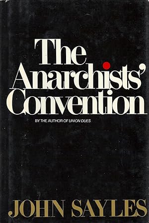 Imagen del vendedor de The Anarchists' Convention a la venta por Brooklyn Rare Books