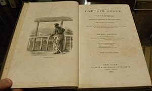 Seller image for CAPTAIN BRAND, OF THE CENTIPEDE. A PIRATE OF EMINENCE IN THE WEST INDIES; HIS LOVES AND EXPLOITS, TOGETHER WITH SOME ACCOUNT OF THE SINGULAR MANNER BY WHICH HE DEPARTED THIS LIFE. for sale by Parnassus Book Service, Inc