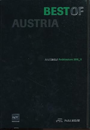 Seller image for Best of Austria. Architektur 2010_11. Best of Austria III. for sale by Fundus-Online GbR Borkert Schwarz Zerfa