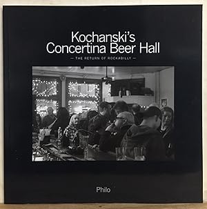 Seller image for Kochanski's Concertina Beer Hall: The Return of Rockabilly for sale by Recycled Books & Music