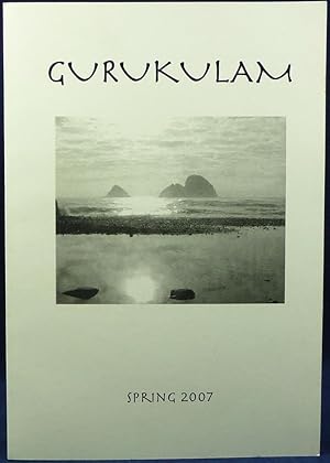 Seller image for Gurukulam: A Journal of Philosophy and the Arts - Spring 2007 for sale by Boyd Used & Rare Books