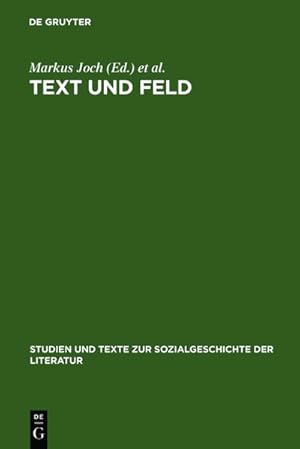 Bild des Verkufers fr Text und Feld : Bourdieu in der literaturwissenschaftlichen Praxis zum Verkauf von AHA-BUCH GmbH