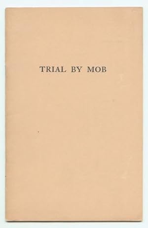 Seller image for Trial by Mob. for sale by The Bookworm