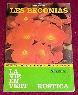 Imagen del vendedor de LES BEGONIAS a la venta por LE BOUQUINISTE