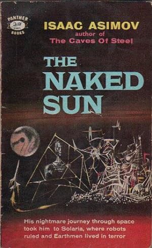 Seller image for THE NAKED SUN for sale by Black Stump Books And Collectables