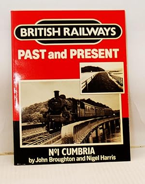 Seller image for British Railways Past and Present: No. 1 Cumbria for sale by Kerr & Sons Booksellers ABA