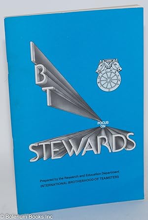 Seller image for Steward's manual (cover title IBT focus on stewards) for sale by Bolerium Books Inc.