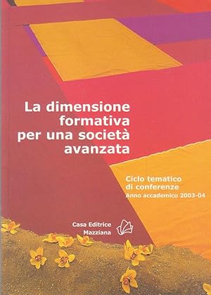 La dimensione formativa per una societa' avanzata