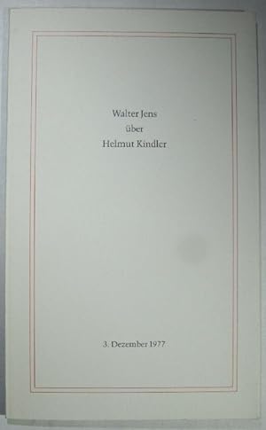 Über Helmut Kindler. Rede zum 65. Geburtstag am 3. Dezember 1977.