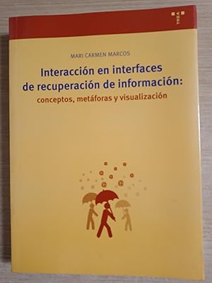 Seller image for INTERACCION EN INTERFACES DE RECUPERACION DE INFORMACION: Conceptos, metaforas y visualizacion for sale by Gibbon Libreria