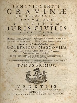 Opera, seu originum juris civilis libri tres. Accedunt De Romano Imperio, liber singularis. Orati...