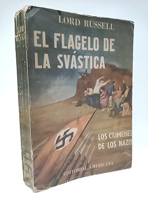 Imagen del vendedor de El flagelo de la svstica: Breve historia de los crmenes de guerra nazis a la venta por Librera Miguel Miranda