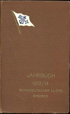 Jahrbuch 1913/1914. Norddeutscher Lloyd Bremen