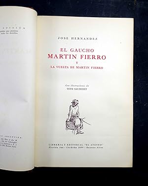 Seller image for El Gaucho Martin Fierro y La Vuelta de Martin Fierro. Con illustraciones de Tito Saubidet. for sale by E. & J.L  GRISON