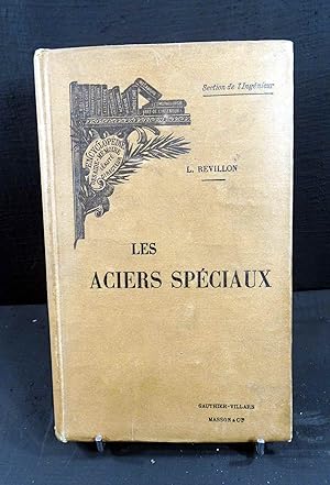 Seller image for Les Aciers Spciaux. for sale by E. & J.L  GRISON