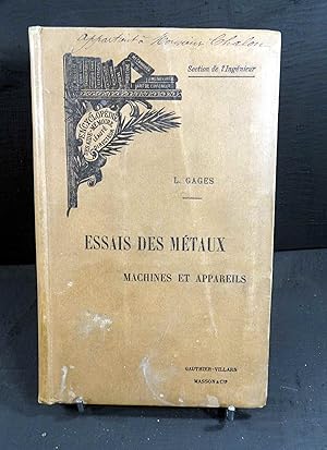 Essais des Métaux. Machines et appareils.