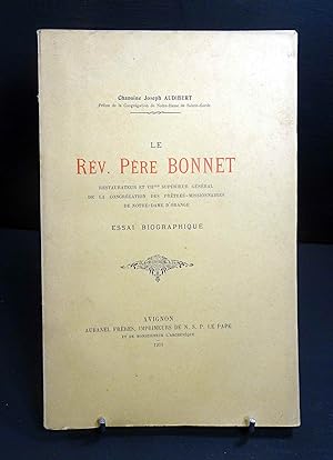 Le Révérend Père Bonnet, Restaurateur et VI° Supérieur Général de la Congrégation des Prêtres-Mis...