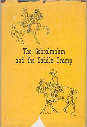 The Schoolma'am and the Saddle Tramp