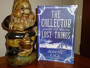 Seller image for THE COLLECTOR OF LOST THINGS+++A SUPERB UK UNCORRECTED PROOF COPY+++FIRST EDITION FIRST PRINT+++ for sale by Long Acre Books