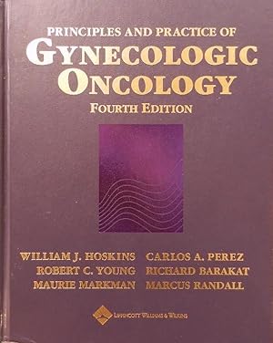 Principles and Practice of Gynecologic Oncology: Fourth Edition