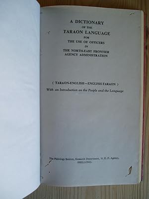 Bild des Verkufers fr A Dictionary of the Taraon Language, for the Use of Officers in the North-East Frontier Agency. zum Verkauf von Expatriate Bookshop of Denmark