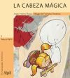 Imagen del vendedor de La cabeza mgica a la venta por AG Library