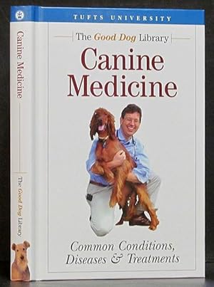 Canine Medicine: Common Conditions, Diseases & Treatments