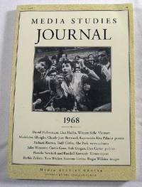 Media Studies Journal: 1968. Vol. 12., No. 3, Fall 1998