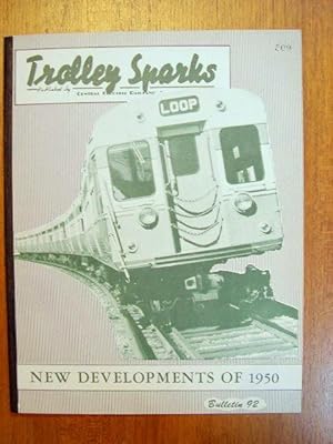 Seller image for TROLLEY SPARKS; BULLETIN 92, NEW DEVELOPMENTS OF 1950 for sale by Robert Gavora, Fine & Rare Books, ABAA