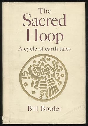 Bild des Verkufers fr The Sacred Hoop: A Cycle of Earth Tales zum Verkauf von Between the Covers-Rare Books, Inc. ABAA