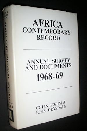 Immagine del venditore per Annual Survey and Documents 1968-69 (Africa Contemporary Record). venduto da GH Mott, Bookseller