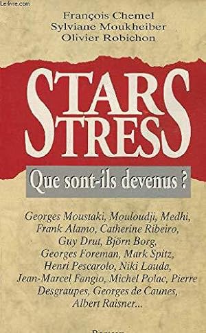 Bild des Verkufers fr Star-stress : que sont-ils devenus ? zum Verkauf von JLG_livres anciens et modernes