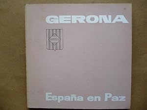 Seller image for Gerona. Espaa en Paz. for sale by Carmichael Alonso Libros